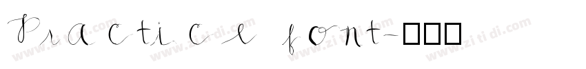 Practice font字体转换
